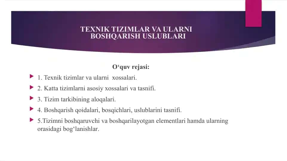 Texnik tizimlar va ularni boshqarish uslublari