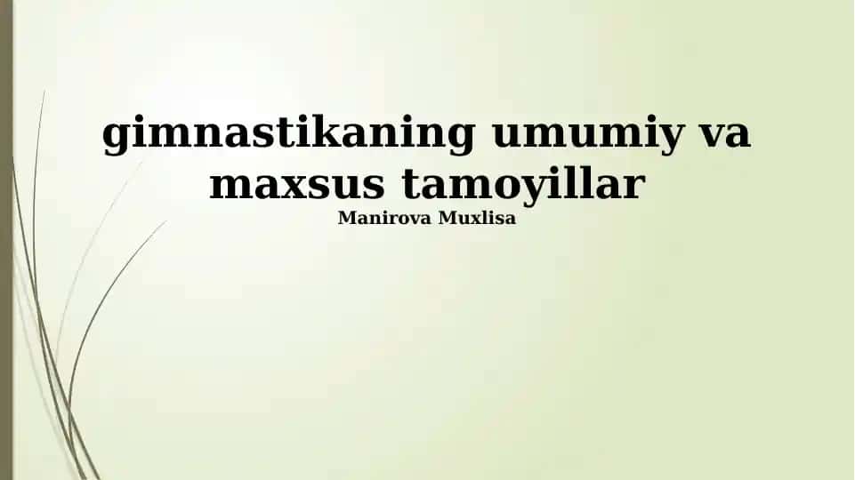 Gimnastikaning umumiy va maxsus tamoyillar