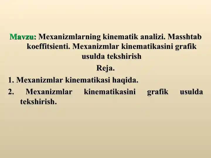 Mexanizmlarning kinematik analizi