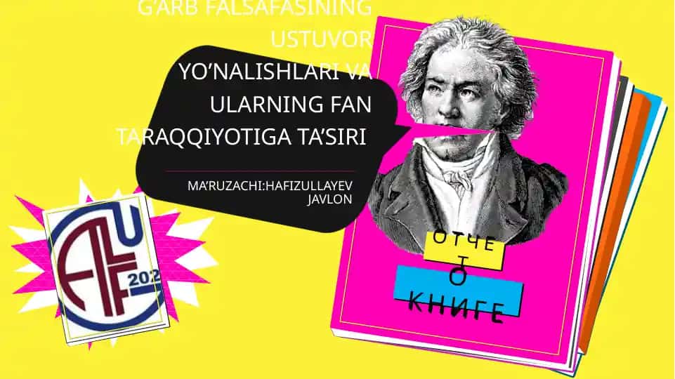 G’ARB FALSAFASINING USTUVOR YO’NALISHLARI VA ULARNING FAN TARAQQIYOTIGA TA’SIRI