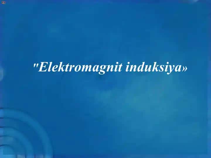 Elektromagnit induksiya
