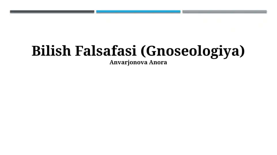 Bilish Falsafasi (Gnoseologiya)