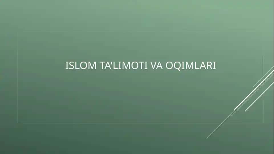 Islom ta'limoti va oqimlari