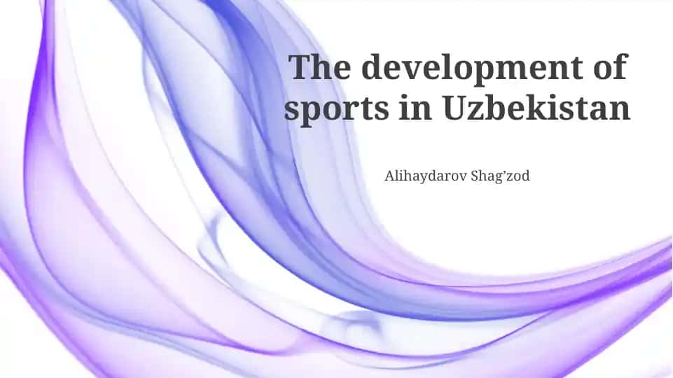The development of sports in Uzbekistan