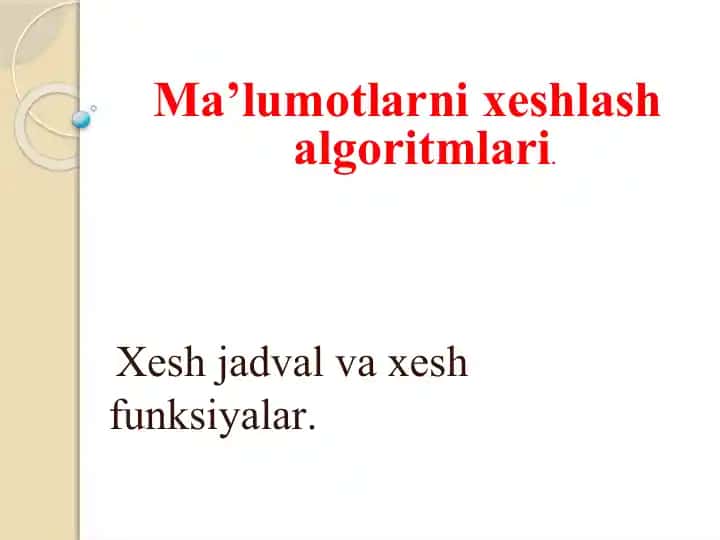 Ma’lumotlarni xeshlash algoritmlari