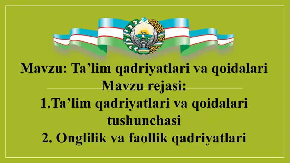 Ta'lim qadriyatlari va qoidalarining tushunchasi