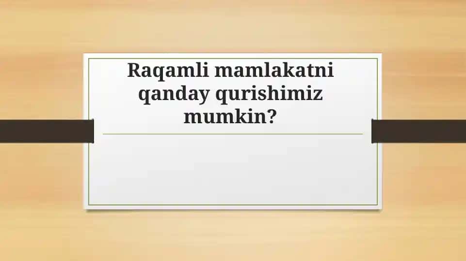 Raqamli mamlakatni qanday qurishimiz mumkin
