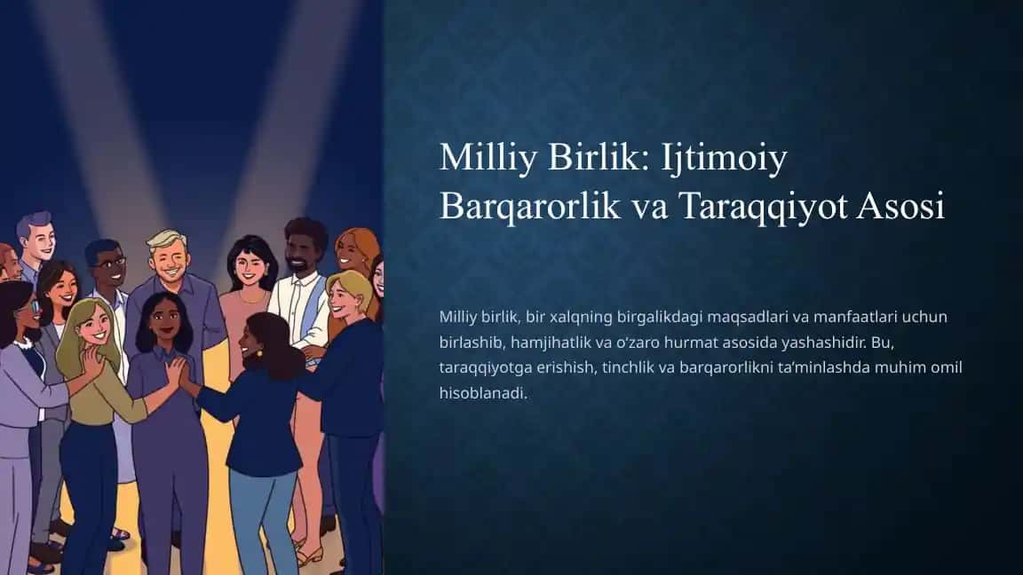 Milliy Birlik: Ijtimoiy Barqarorlik va Taraqqiyot Asosi