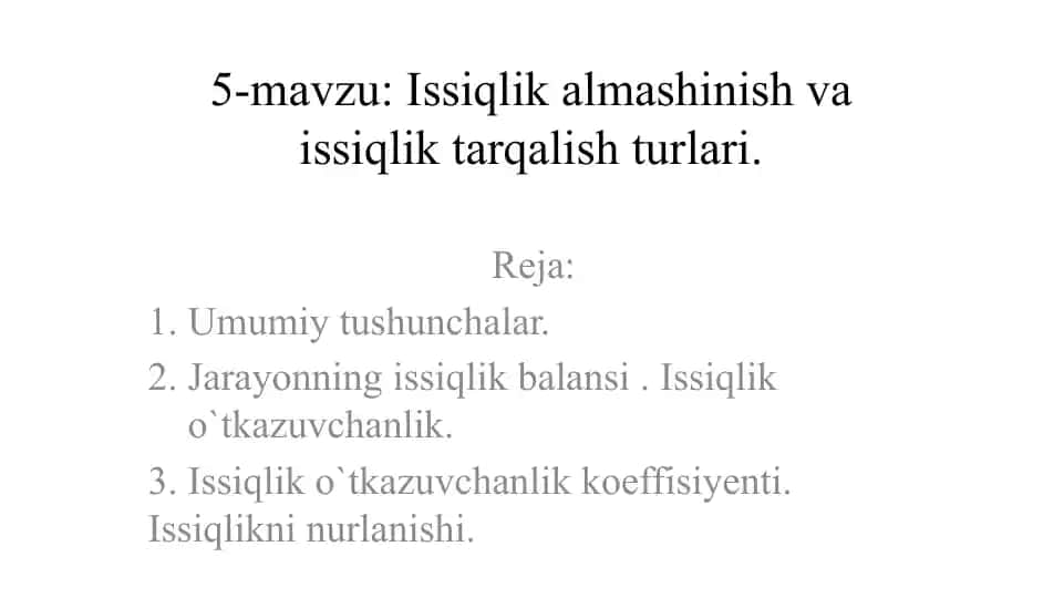 Issiqlik almashinish va issiqlik tarqalish turlari