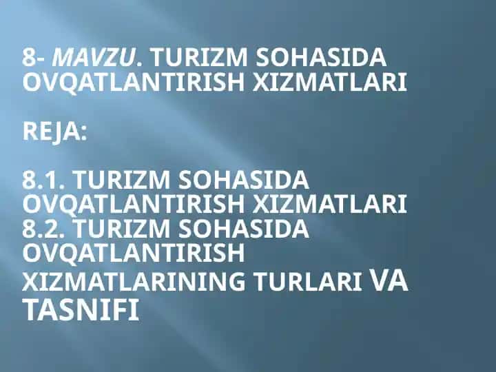 Turizm sohasida ovqatlantirish xizmatlari