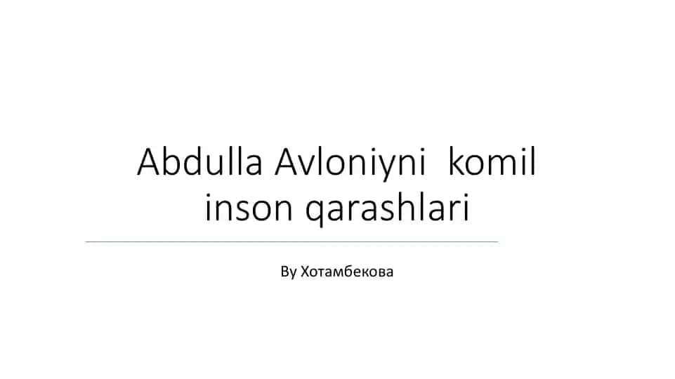 Abdulla Avloniyni komil inson qarashlari