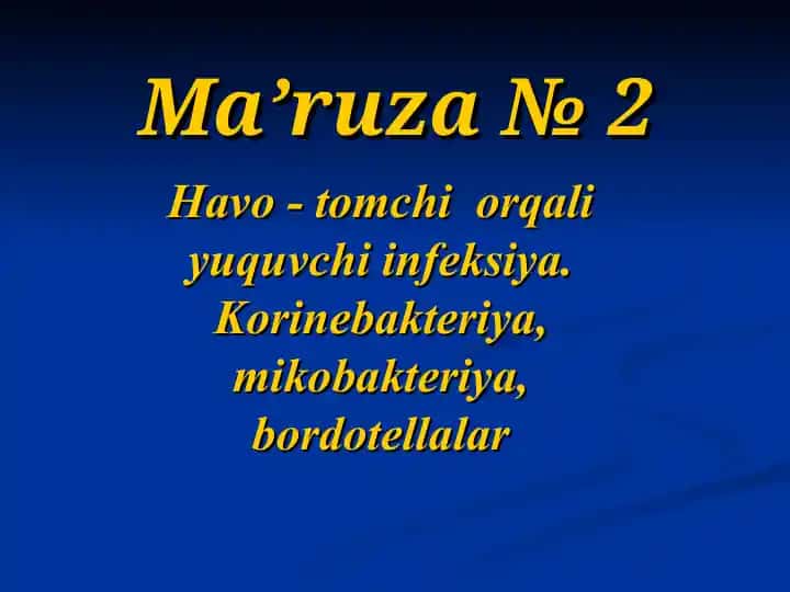 Havo - tomchi yuqumli kasalliklar