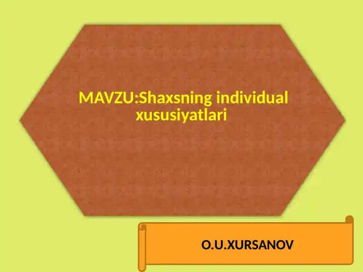 Shaxsning individual xususiyatlari