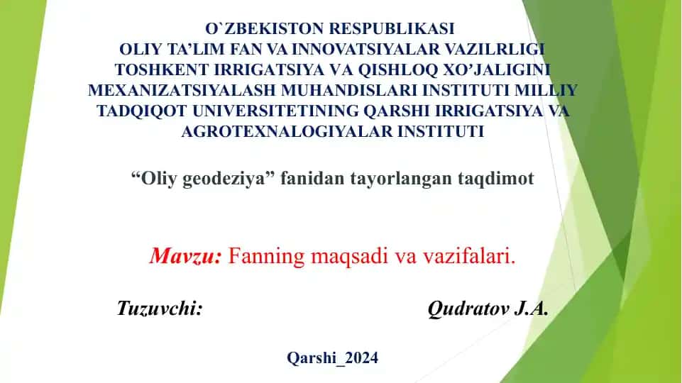 Oliygeodeziya fanidan ta'yorlangan taqdimot