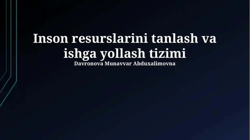 Inson resurslarini tanlash va ishga yollash tizimi