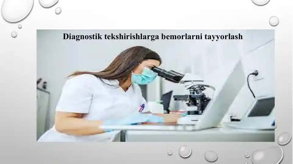 Diagnostik tekshirishlarga bemorlarni tayyorlash