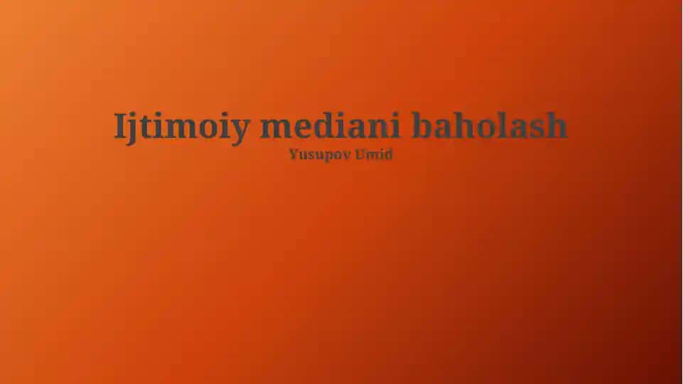 Ijtimoiy mediani baholash