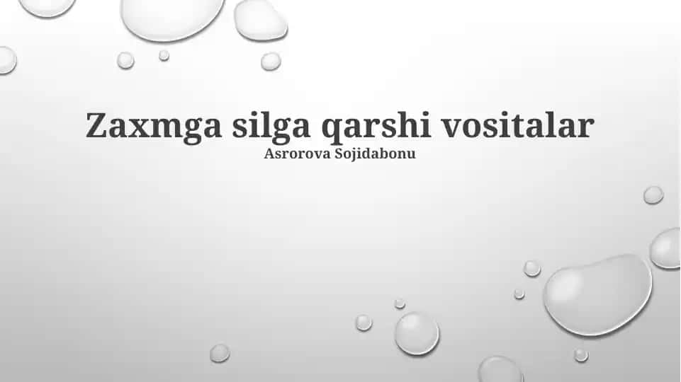 Zaxmga silga qarshi vositalar