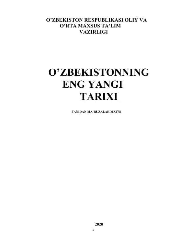 O'zbekistonning Eng Yangi Tarixi ma'ruzalar matni