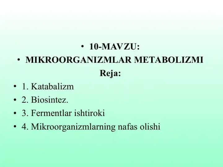MIKROORGANIZMLAR METABOLIZMI