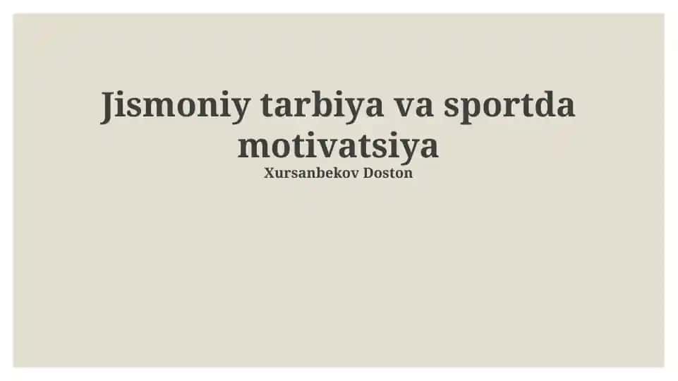 Jismoniy tarbiya va sportda motivatsiya