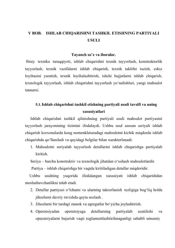 Ishlab chiqarishni tashkil etishning partiyali usuli