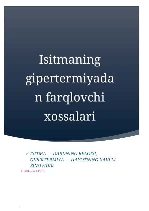 Isitmaning gipertermiyadan farqlovchi xossalari