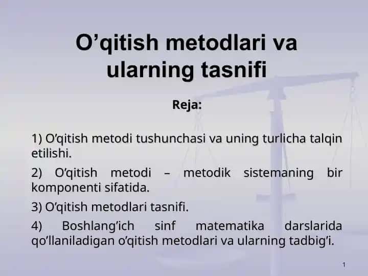 O’qitish metodlari va ularning tasnifi