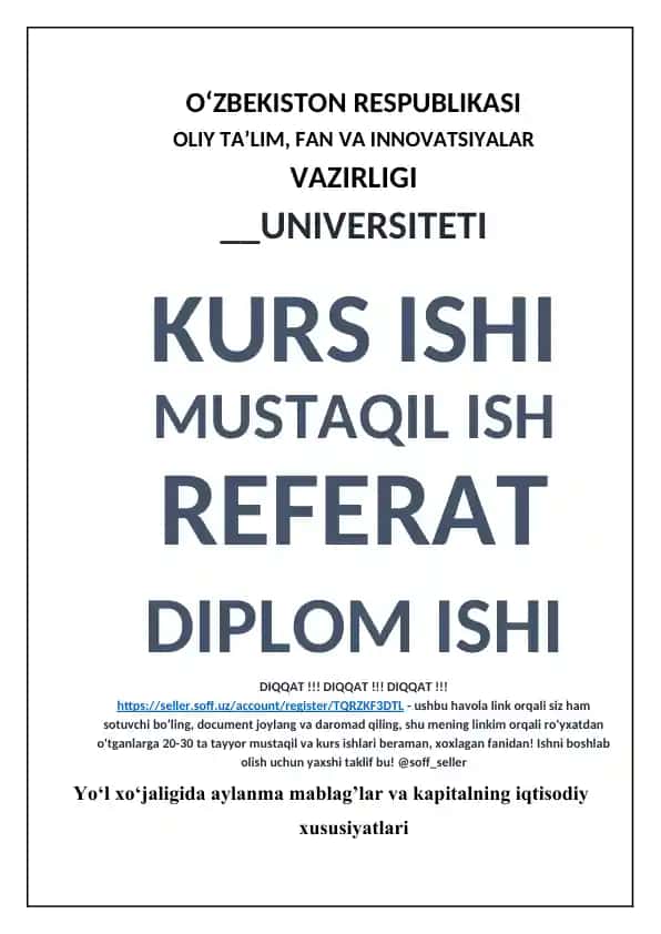 Kurs ishi "Yo‘l xo‘jaligida aylanma mablag’lar va kapitalning iqtisodiy xususiyatlari"