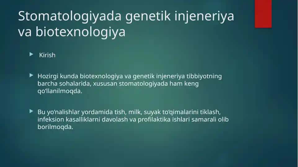 Stomatologiyada genetika va biotexnologiya