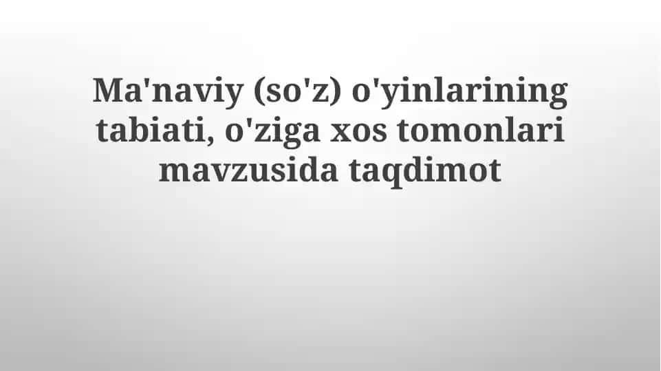Ma'naviy (og'zaki) o'yinlarning mohiyati