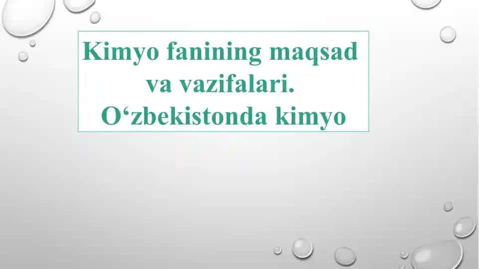 Kimyo fanining maqsad va vazifalari