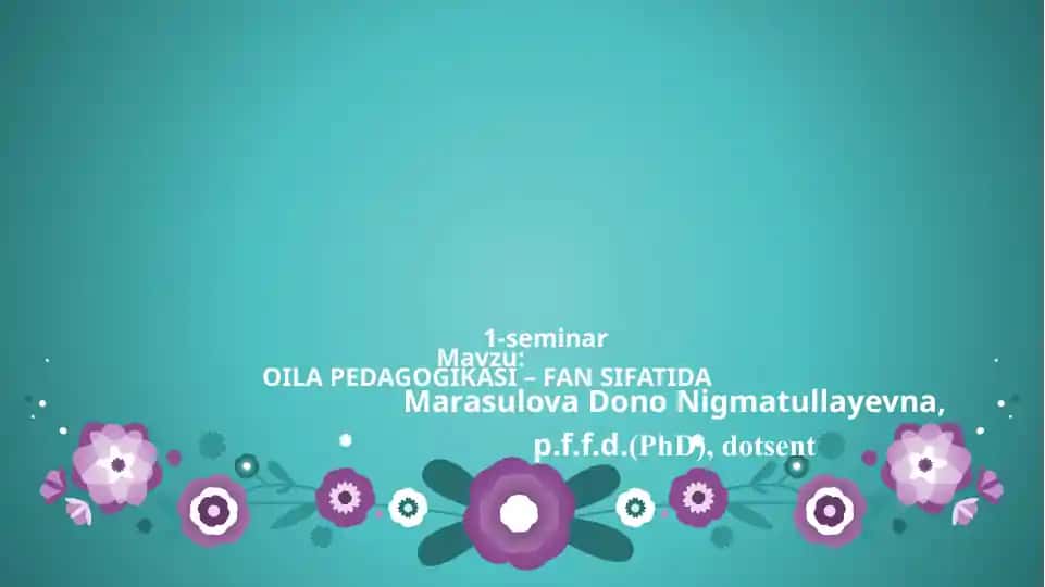 Oila Pedagogikasi - Fan sifatida