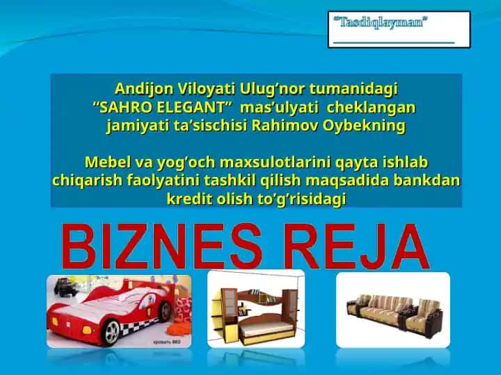 Mebel va yog‘och mahsulotlarini qayta ishlab chiqarish bo‘yicha kredit loyihasi