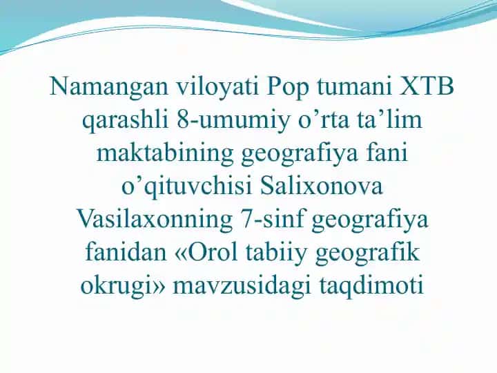 Orol Tabiiy Geografik Okrugi Taqdimoti
