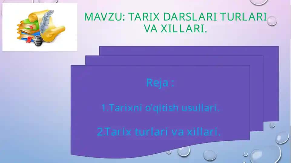 tarix darslari turlari va xillari