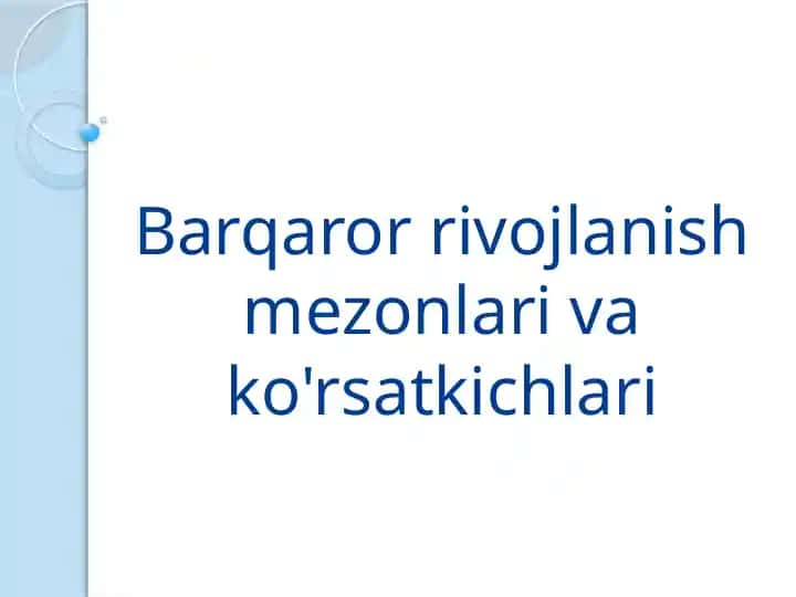 Barqaror rivojlanish mezonlari va ko'rsatkichlari