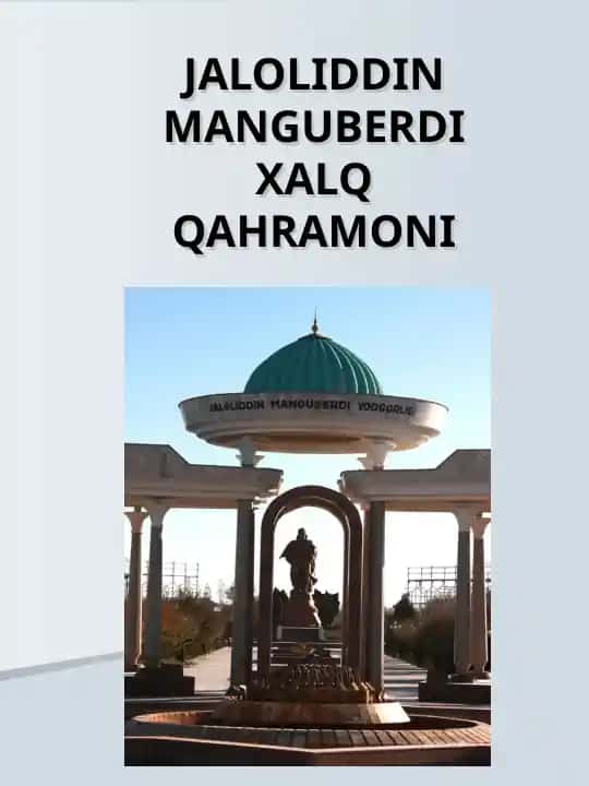 JALOLIDDIN MANGUBERDI XALQ QAHRAMONI