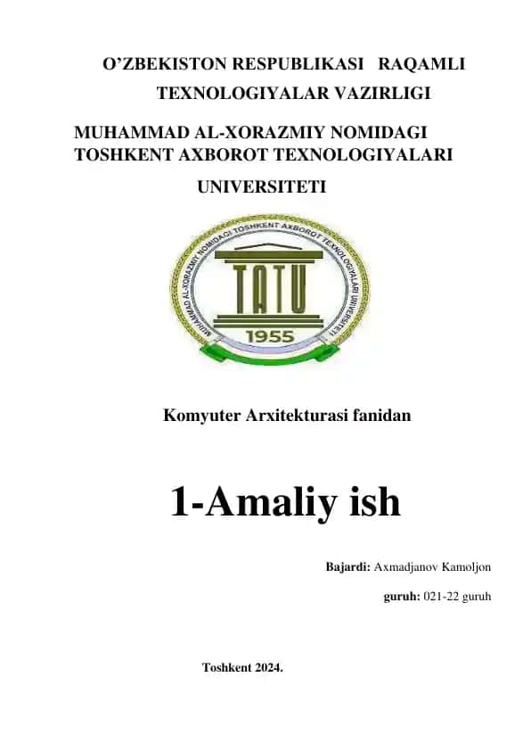 Kompyuter Arxitekturasi fanidan amaliy mashg'ulot №1