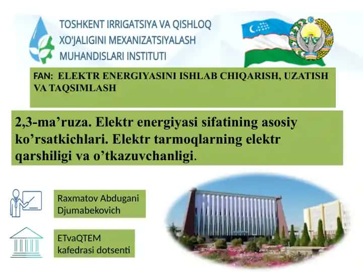 Elektr energiyasi sifatining asоsiy ko’rsatkichlari