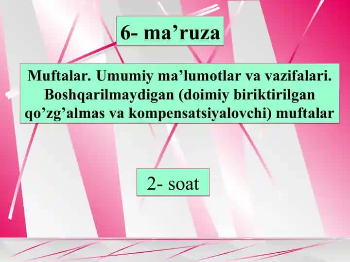 6-ma’ruza: Muftalar