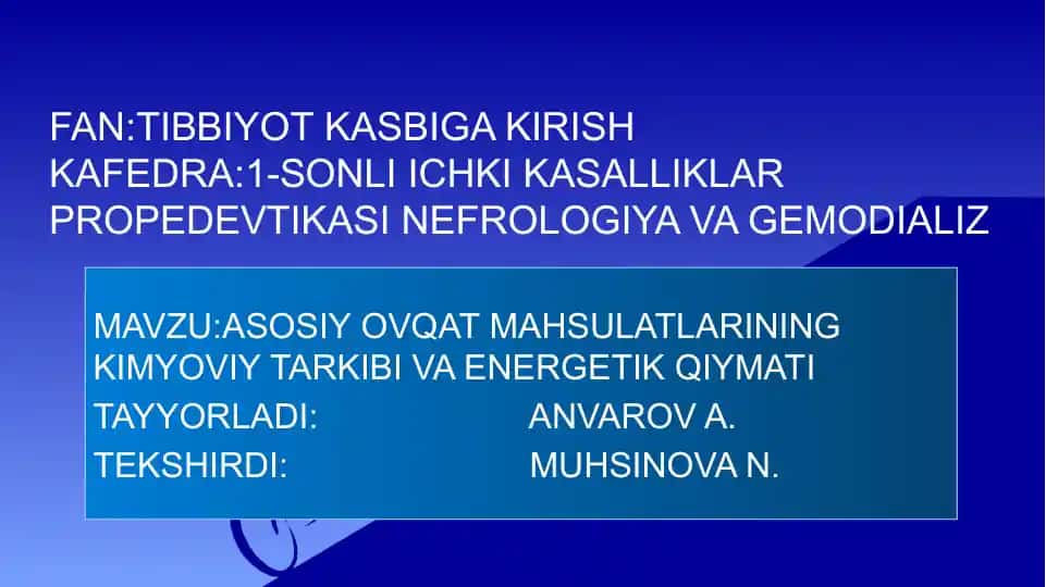 Oziqlanishning Kimyoviy Tarkibi va Energetik Qiymati