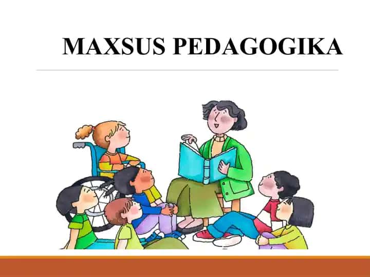 MAXSUS PEDAGOGIKA