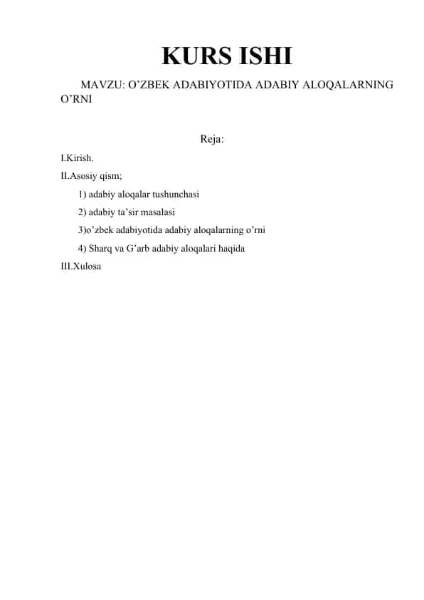 O’ZBEK ADABIYOTIDA ADABIY ALOQALARNING O’RNI