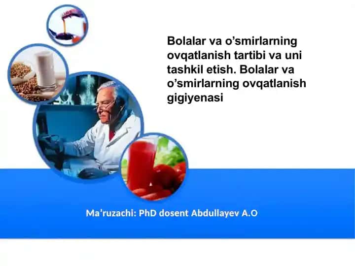 Bolalar va o’smirlarning ovqatlanish tartibi va uni tashkil etish