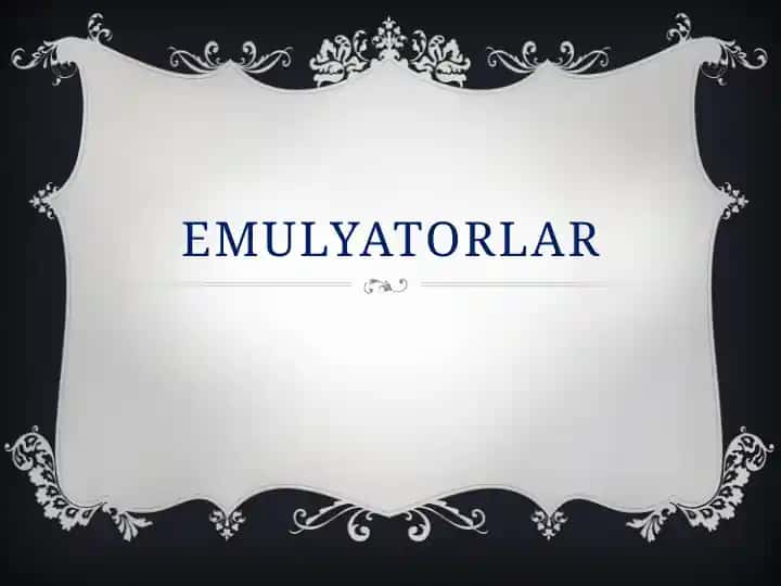 Emulyatorlar