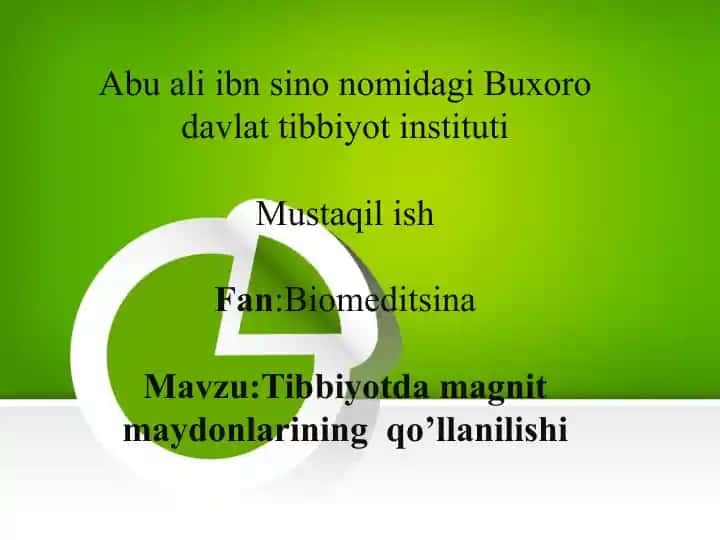 Tibbiyotda magnit maydonlarining qo’llanilishi
