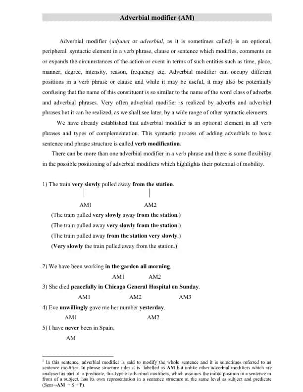 Adverbial modifier (AM)