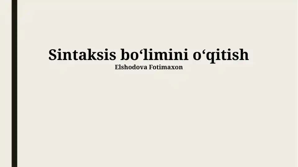 Sintaksis bo‘limini o‘qitish