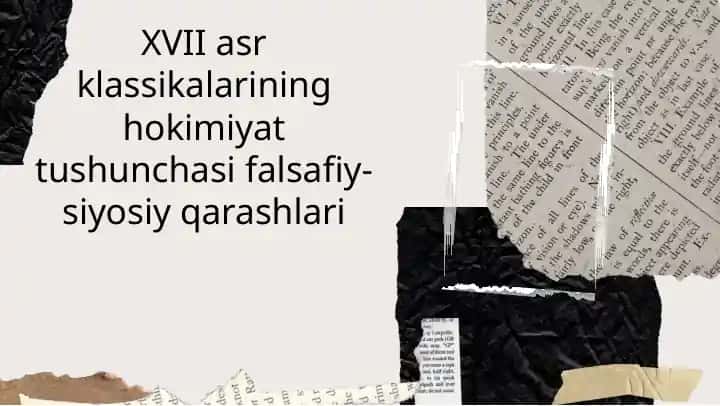 XVII asr klassikalarining hokimiyat tushunchasi falsafiy-siyosiy qarashlari